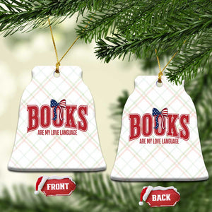 Patriotic Book Lover Gift Ceramic Ornament Books Are My Love Language TS12 Print Your Wear