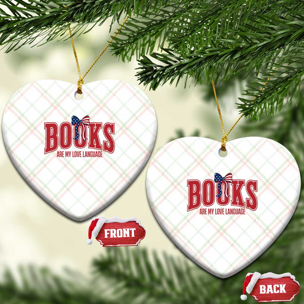 Patriotic Book Lover Gift Ceramic Ornament Books Are My Love Language TS12 Print Your Wear