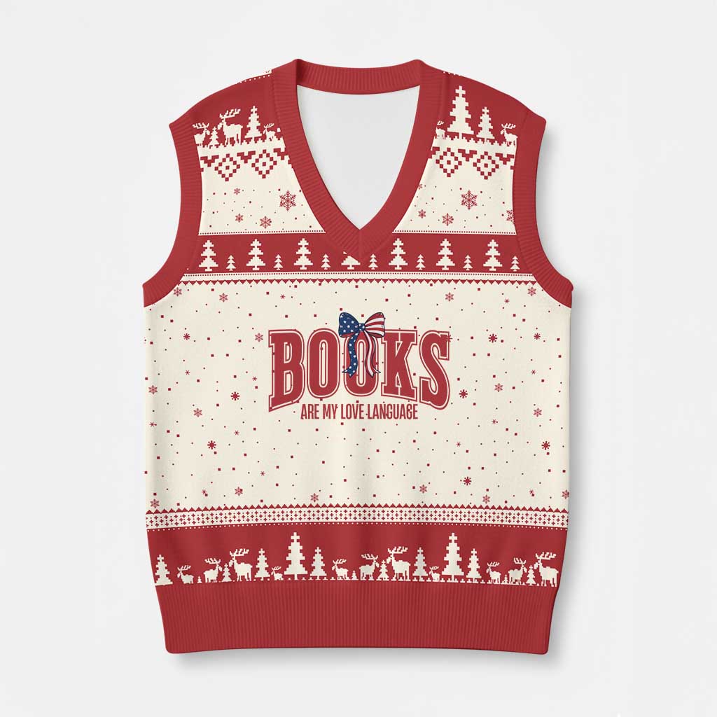 Patriotic Book Lover Gift V-Neck Knit Sweater Vest Books Are My Love Language TS12 Beige Red Print Your Wear