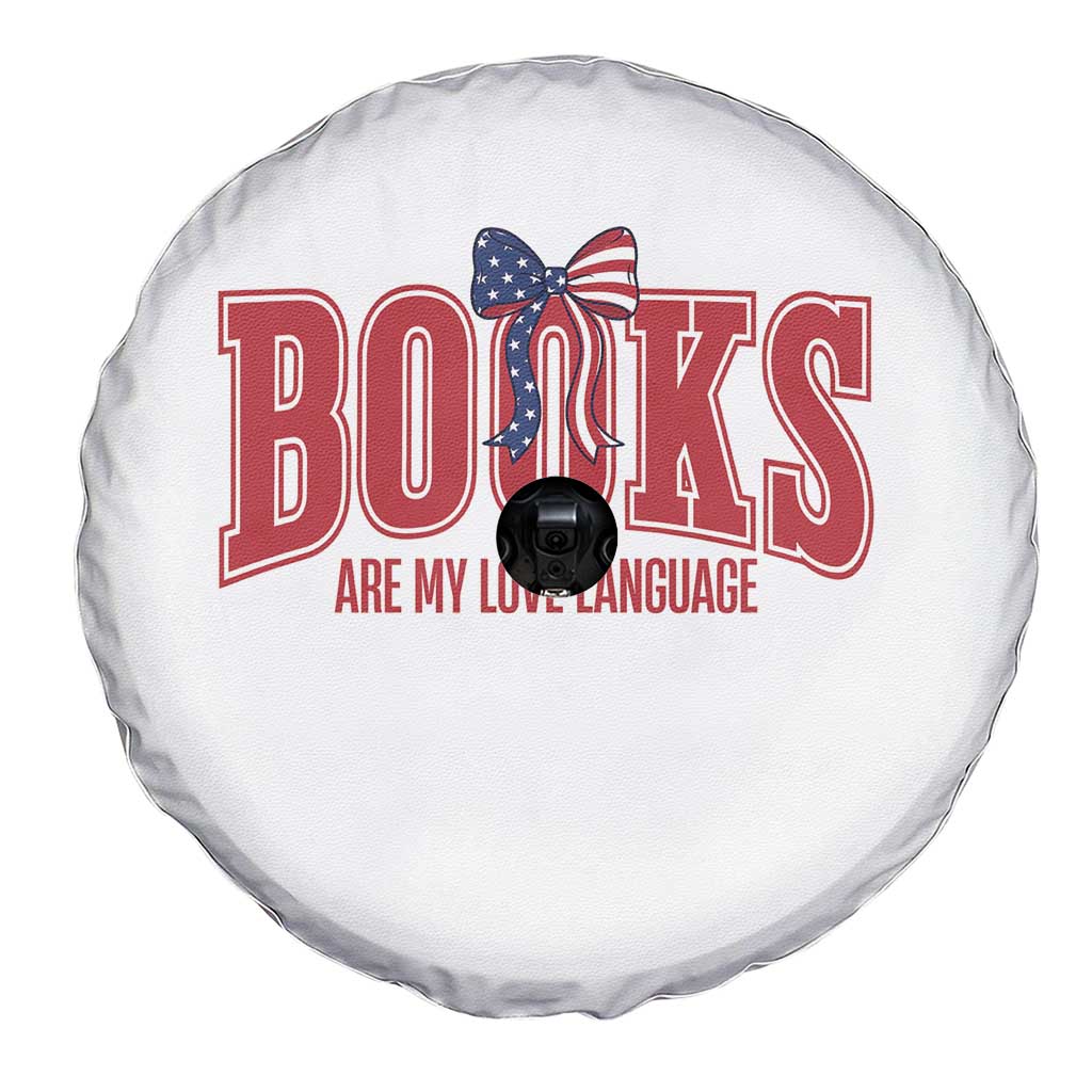 Patriotic Book Lover Gift Spare Tire Cover Books Are My Love Language TS12 Print Your Wear