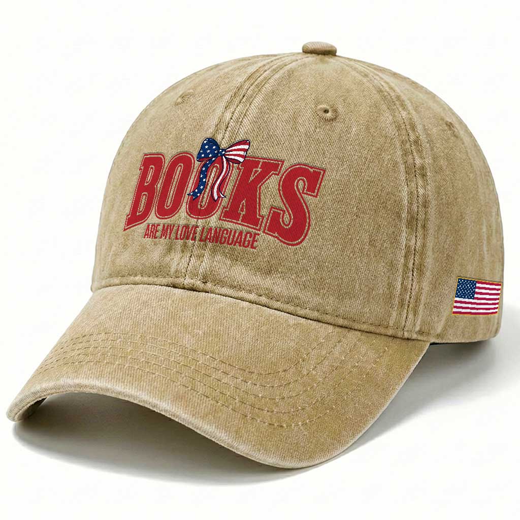 Patriotic Book Lover Gift Washed Cotton Baseball Cap Books Are My Love Language TS12 Print Your Wear
