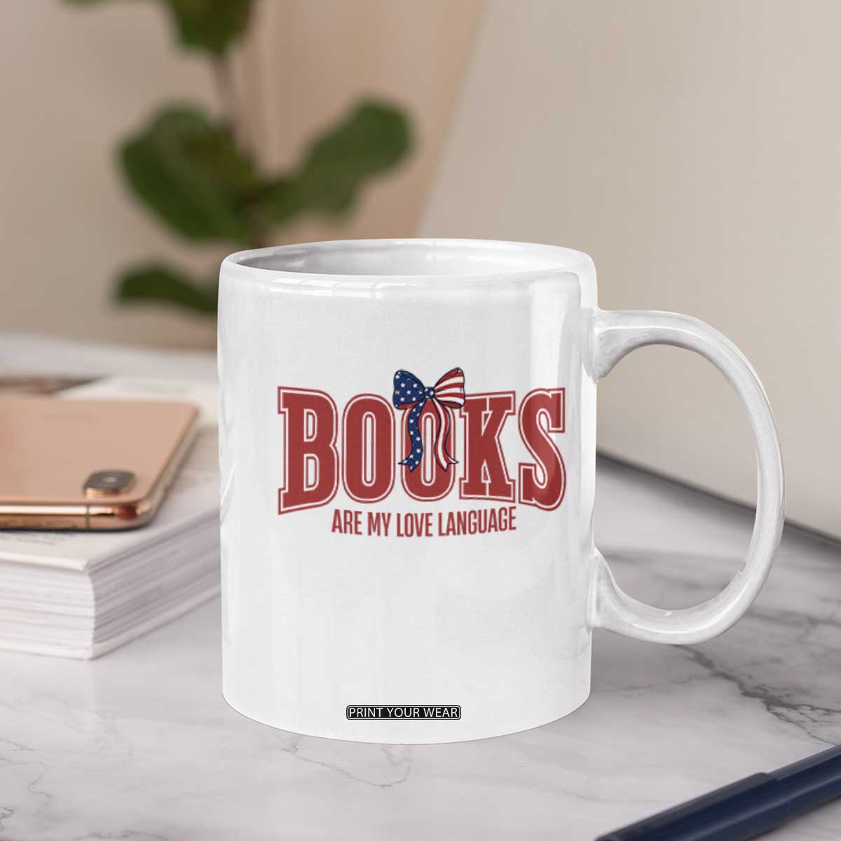 Patriotic Book Lover Gift Coffee Mug Books Are My Love Language TS12 Print Your Wear
