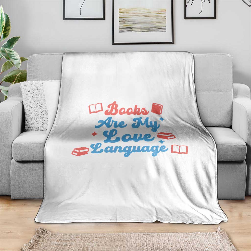 Books Are My Love Language Throw Blanket Bookish Patriot Gift TS12 Print Your Wear
