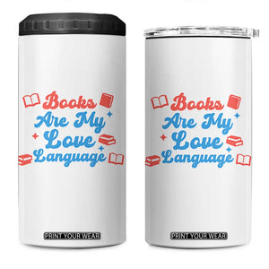 Books Are My Love Language 4 in 1 Can Cooler Tumbler Bookish Patriot Gift TS12 One Size: 16 oz White Print Your Wear