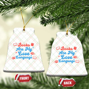 Books Are My Love Language Ceramic Ornament Bookish Patriot Gift TS12 Print Your Wear