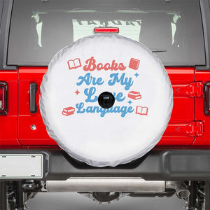 Books Are My Love Language Spare Tire Cover Bookish Patriot Gift TS12 White Print Your Wear