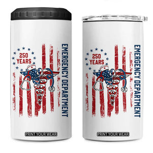 Patriotic ED Nurse Gift 4 in 1 Can Cooler Tumbler 250 Years Of Emergency Department TS12 One Size: 16 oz White Print Your Wear