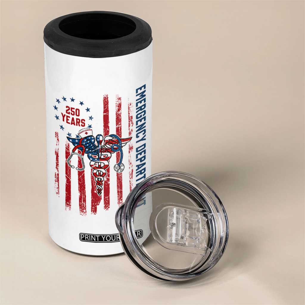 Patriotic ED Nurse Gift 4 in 1 Can Cooler Tumbler 250 Years Of Emergency Department TS12 Print Your Wear