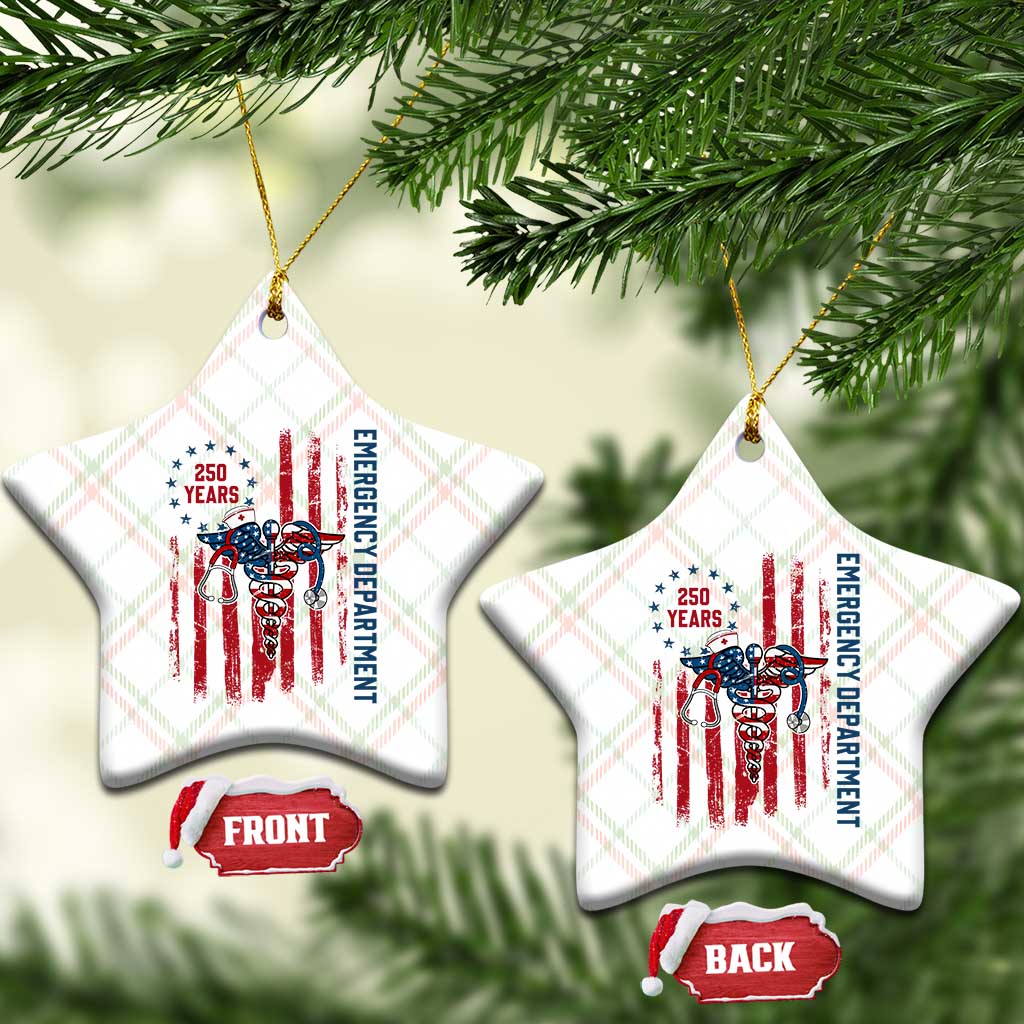 Patriotic ED Nurse Gift Ceramic Ornament 250 Years Of Emergency Department TS12 Print Your Wear
