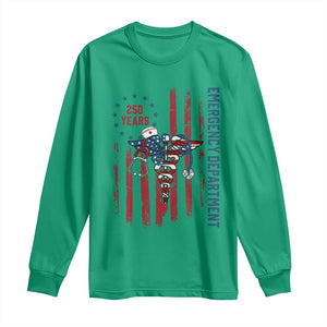 Patriotic ED Nurse Gift Long Sleeve Shirt 250 Years Of Emergency Department TS12 Irish Green Print Your Wear