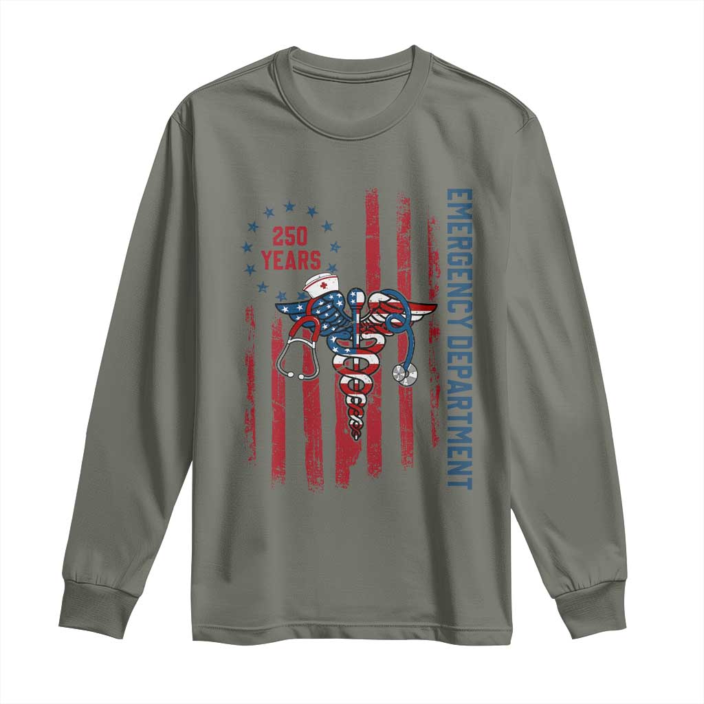 Patriotic ED Nurse Gift Long Sleeve Shirt 250 Years Of Emergency Department TS12 Military Green Print Your Wear