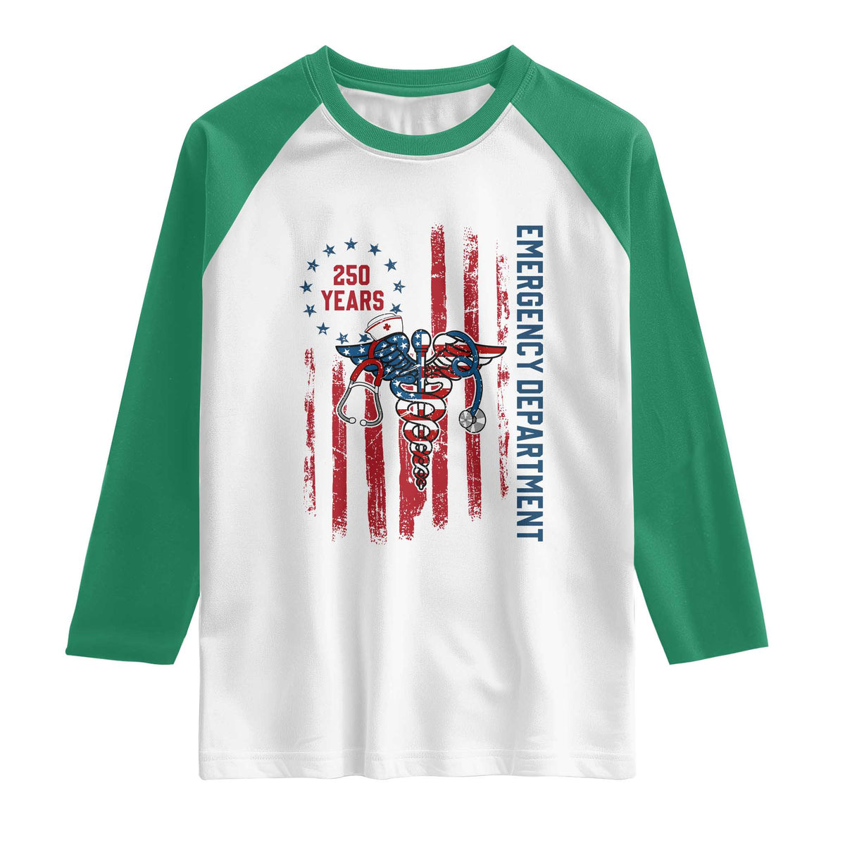 Patriotic ED Nurse Gift Raglan Shirt 250 Years Of Emergency Department TS12 White Kelly Green Print Your Wear