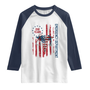 Patriotic ED Nurse Gift Raglan Shirt 250 Years Of Emergency Department TS12 White Navy Print Your Wear