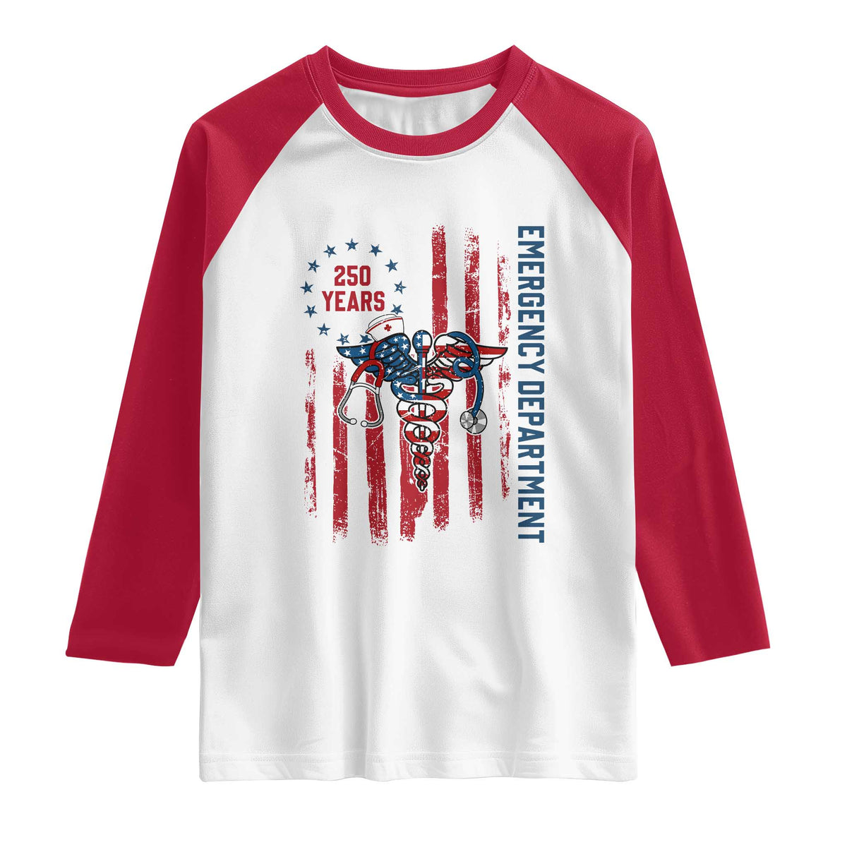 Patriotic ED Nurse Gift Raglan Shirt 250 Years Of Emergency Department TS12 White Red Print Your Wear