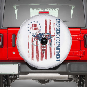 Patriotic ED Nurse Gift Spare Tire Cover 250 Years Of Emergency Department TS12 White Print Your Wear