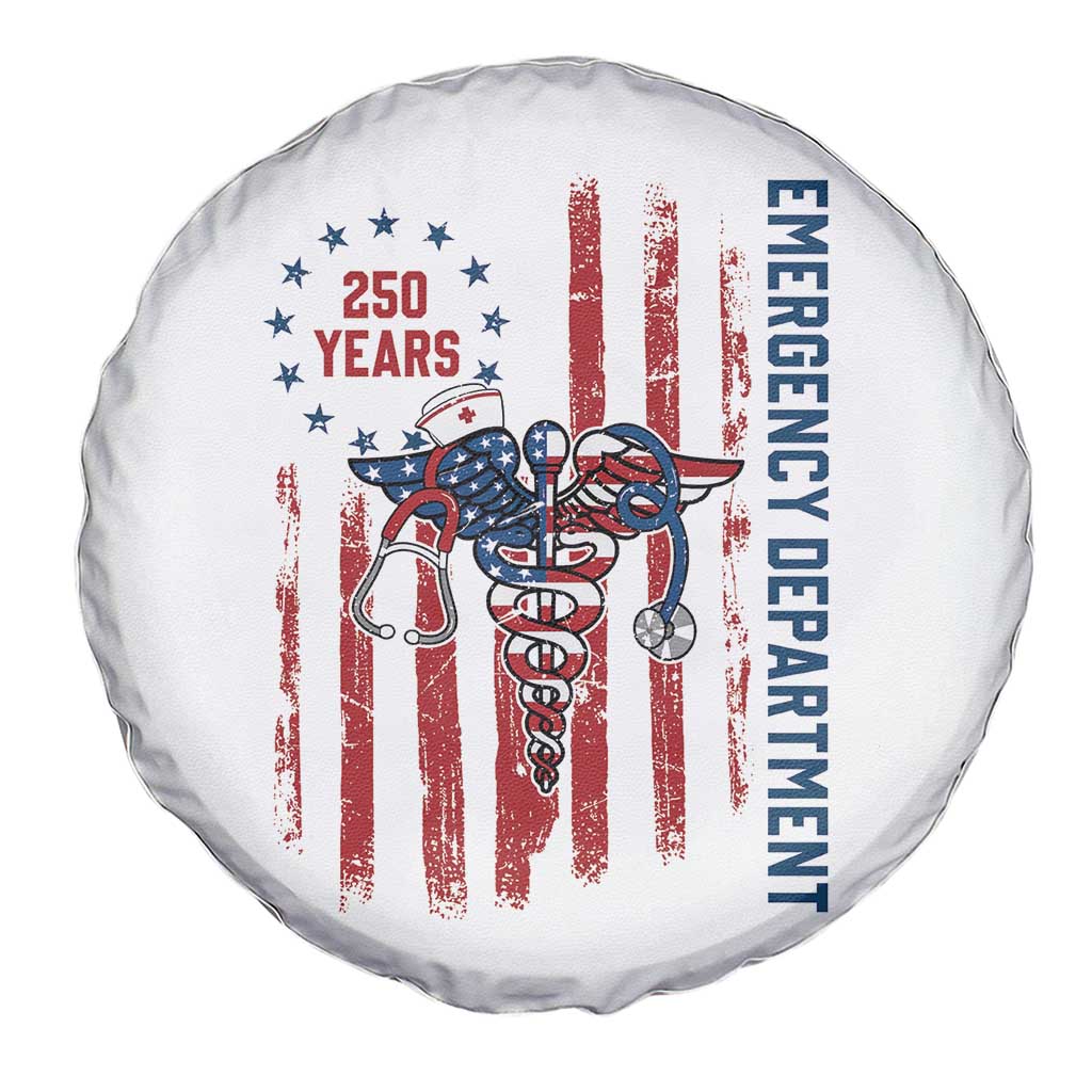 Patriotic ED Nurse Gift Spare Tire Cover 250 Years Of Emergency Department TS12 Print Your Wear