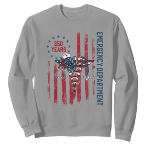 Patriotic ED Nurse Gift Sweatshirt 250 Years Of Emergency Department TS12 Sport Gray Print Your Wear