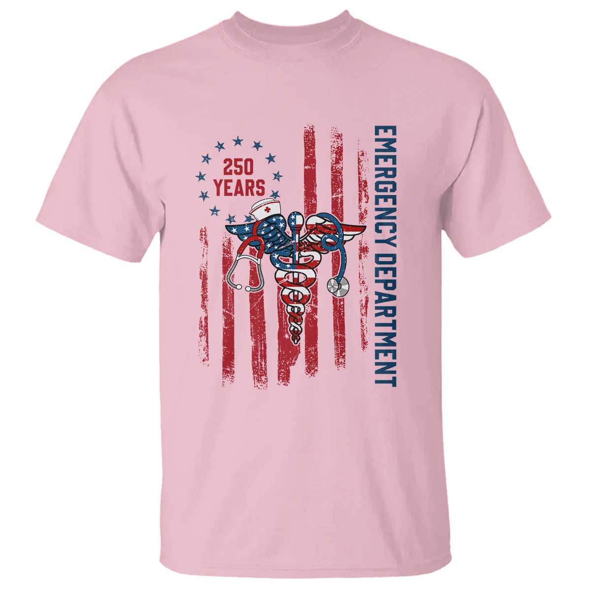 Patriotic ED Nurse Gift T Shirt 250 Years Of Emergency Department TS12 Light Pink Print Your Wear