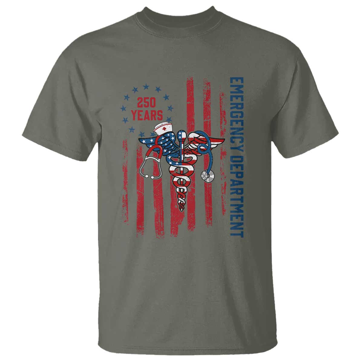 Patriotic ED Nurse Gift T Shirt 250 Years Of Emergency Department TS12 Military Green Print Your Wear