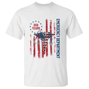 Patriotic ED Nurse Gift T Shirt 250 Years Of Emergency Department TS12 White Print Your Wear