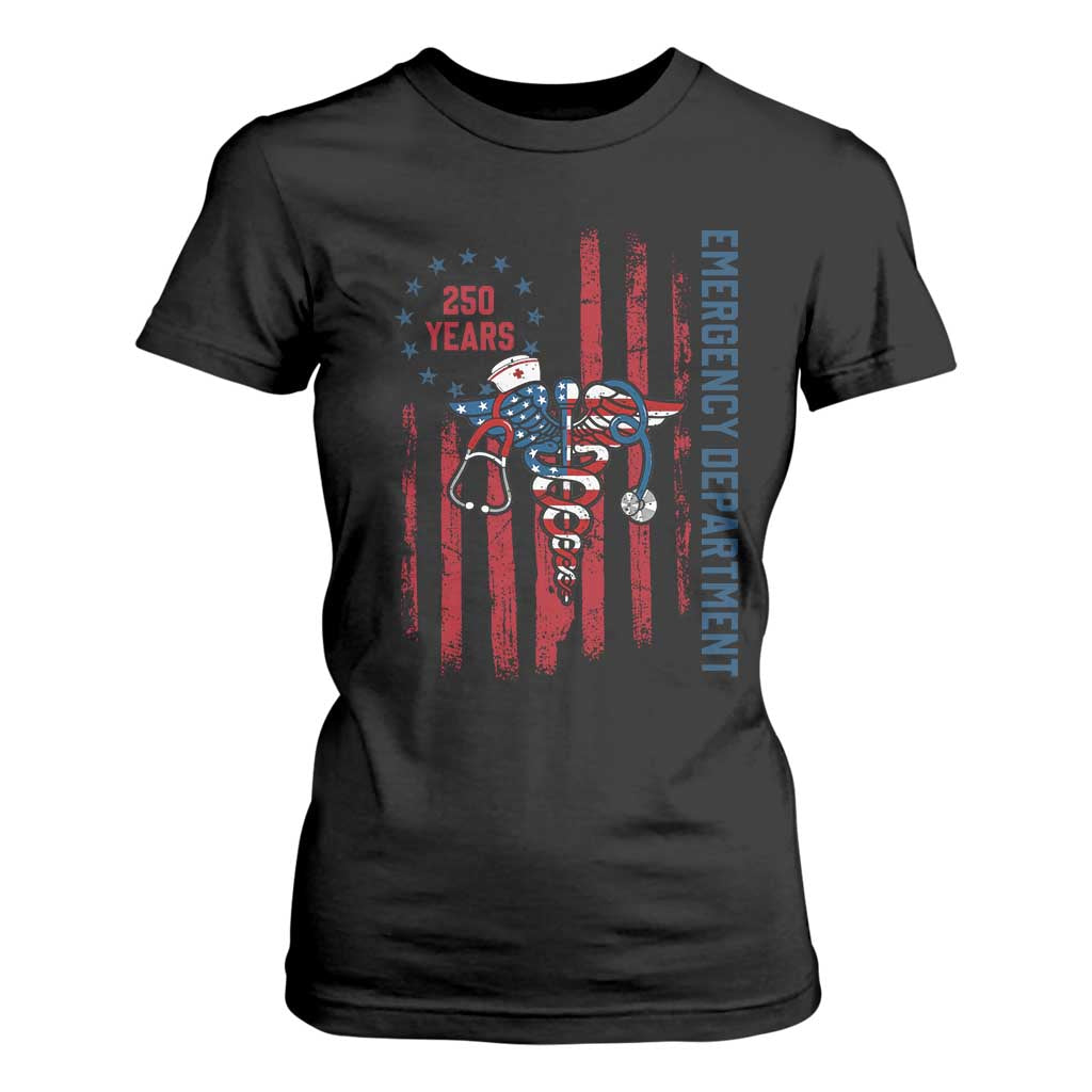 Patriotic ED Nurse Gift T Shirt For Women 250 Years Of Emergency Department TS12 Black Print Your Wear