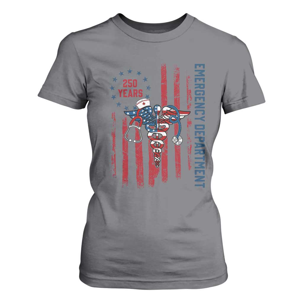 Patriotic ED Nurse Gift T Shirt For Women 250 Years Of Emergency Department TS12 Charcoal Print Your Wear