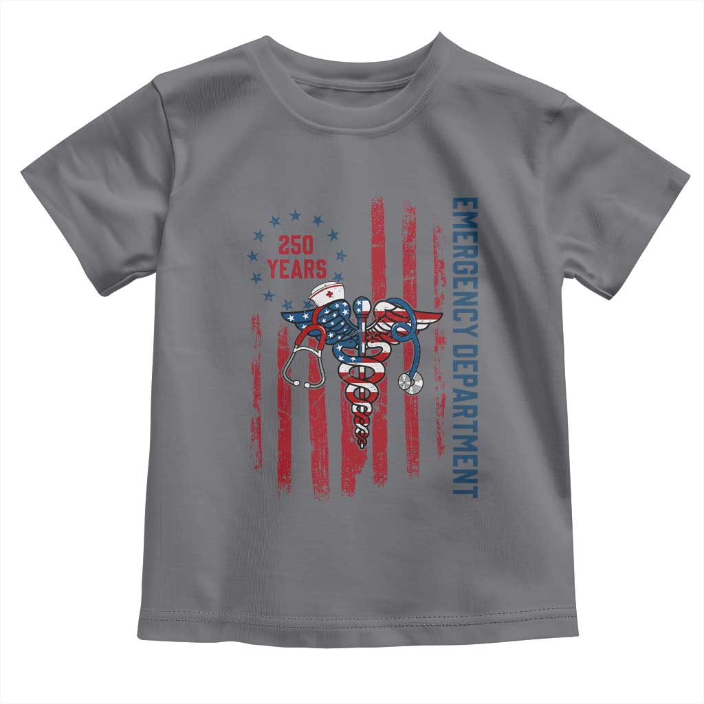 Patriotic ED Nurse Gift Toddler T Shirt 250 Years Of Emergency Department TS12 Charcoal Print Your Wear