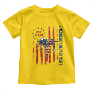 Patriotic ED Nurse Gift Toddler T Shirt 250 Years Of Emergency Department TS12 Daisy Print Your Wear