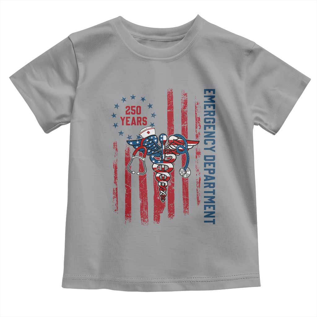 Patriotic ED Nurse Gift Toddler T Shirt 250 Years Of Emergency Department TS12 Sport Gray Print Your Wear