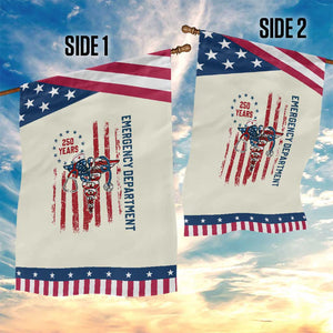 ED Nurse Gift Patriotic Garden Flag 250 Years Of Emergency Department TS12 Print Your Wear