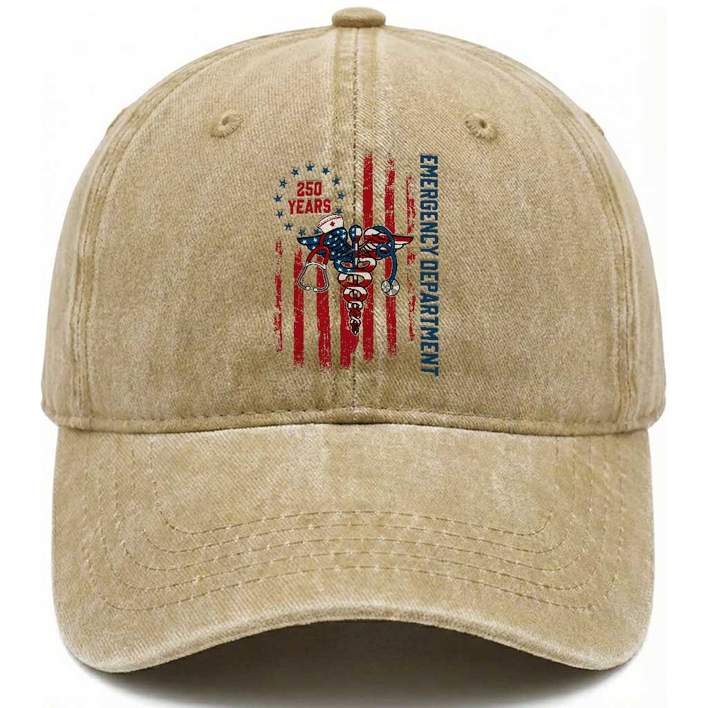 Patriotic ED Nurse Gift Washed Cotton Baseball Cap 250 Years Of Emergency Department TS12 Print Your Wear