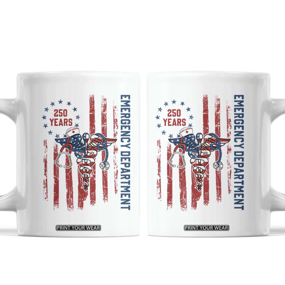 Patriotic ED Nurse Gift Coffee Mug 250 Years Of Emergency Department TS12 White Print Your Wear