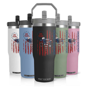 Patriotic ED Nurse Gift Flip Straw Tumbler 250 Years Of Emergency Department TS12 Print Your Wear