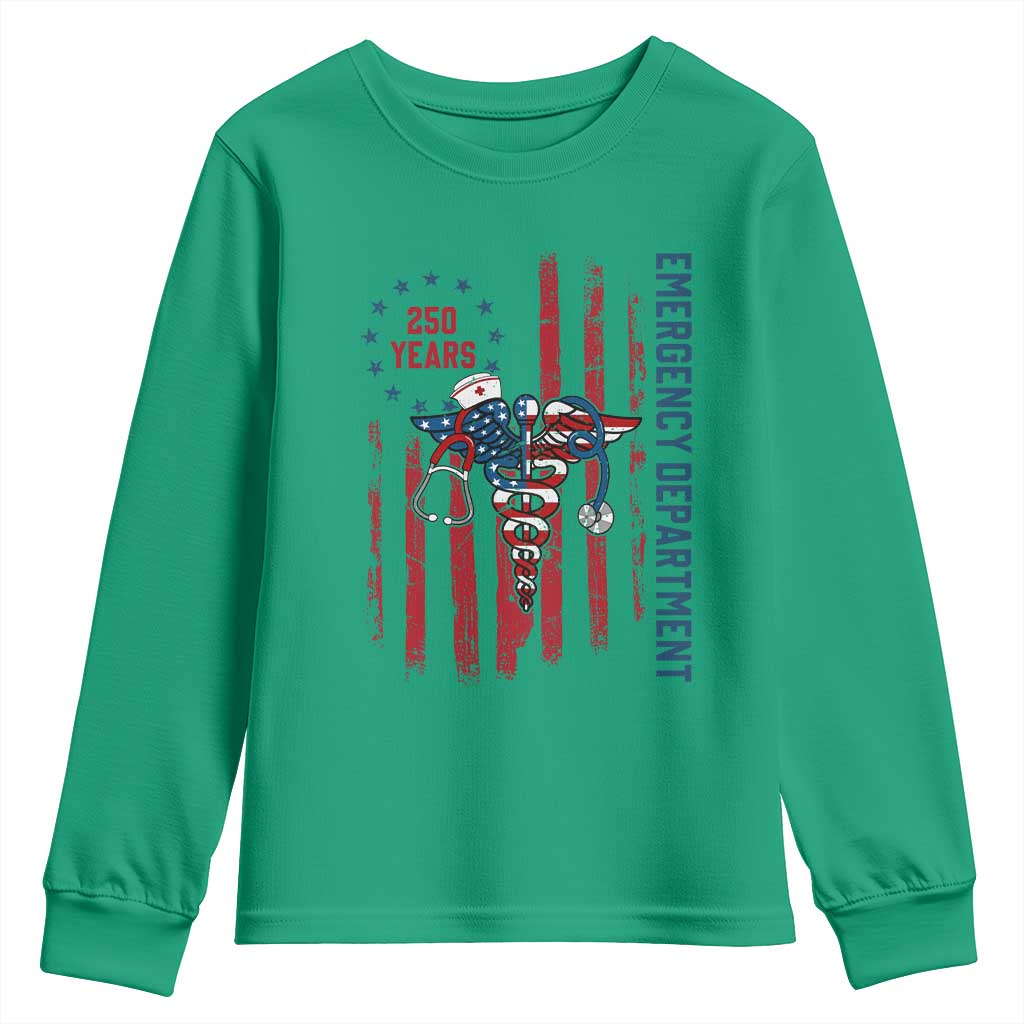 Patriotic ED Nurse Gift Youth Sweatshirt 250 Years Of Emergency Department TS12 Irish Green Print Your Wear