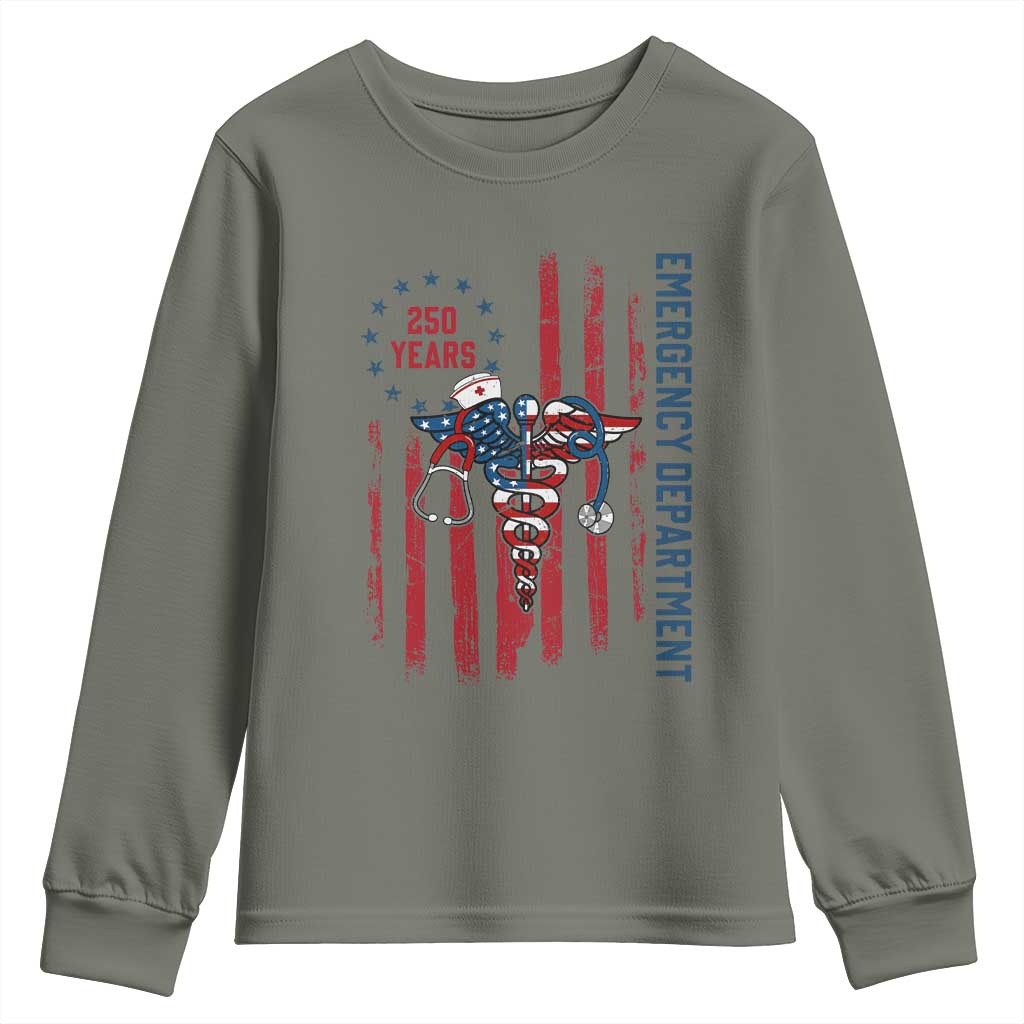 Patriotic ED Nurse Gift Youth Sweatshirt 250 Years Of Emergency Department TS12 Military Green Print Your Wear