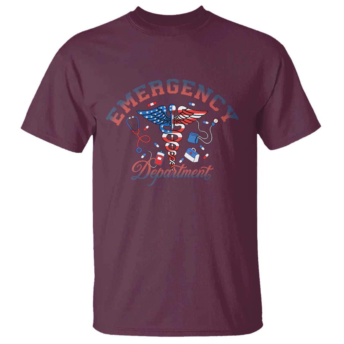Patriotic Emergency Department T Shirt USA 250th Anniversary Medical Gift TS12 Maroon Print Your Wear