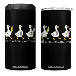 Funny Goose Teacher Testing Day 4 in 1 Can Cooler Tumbler Off to Actively Monitor TS12 One Size: 16 oz Black Print Your Wear