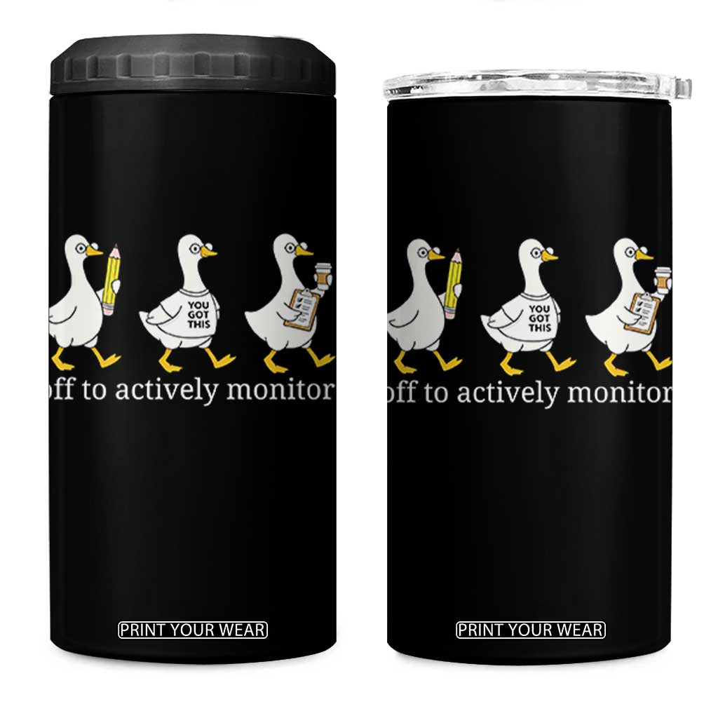 Funny Goose Teacher Testing Day 4 in 1 Can Cooler Tumbler Off to Actively Monitor TS12 One Size: 16 oz Black Print Your Wear