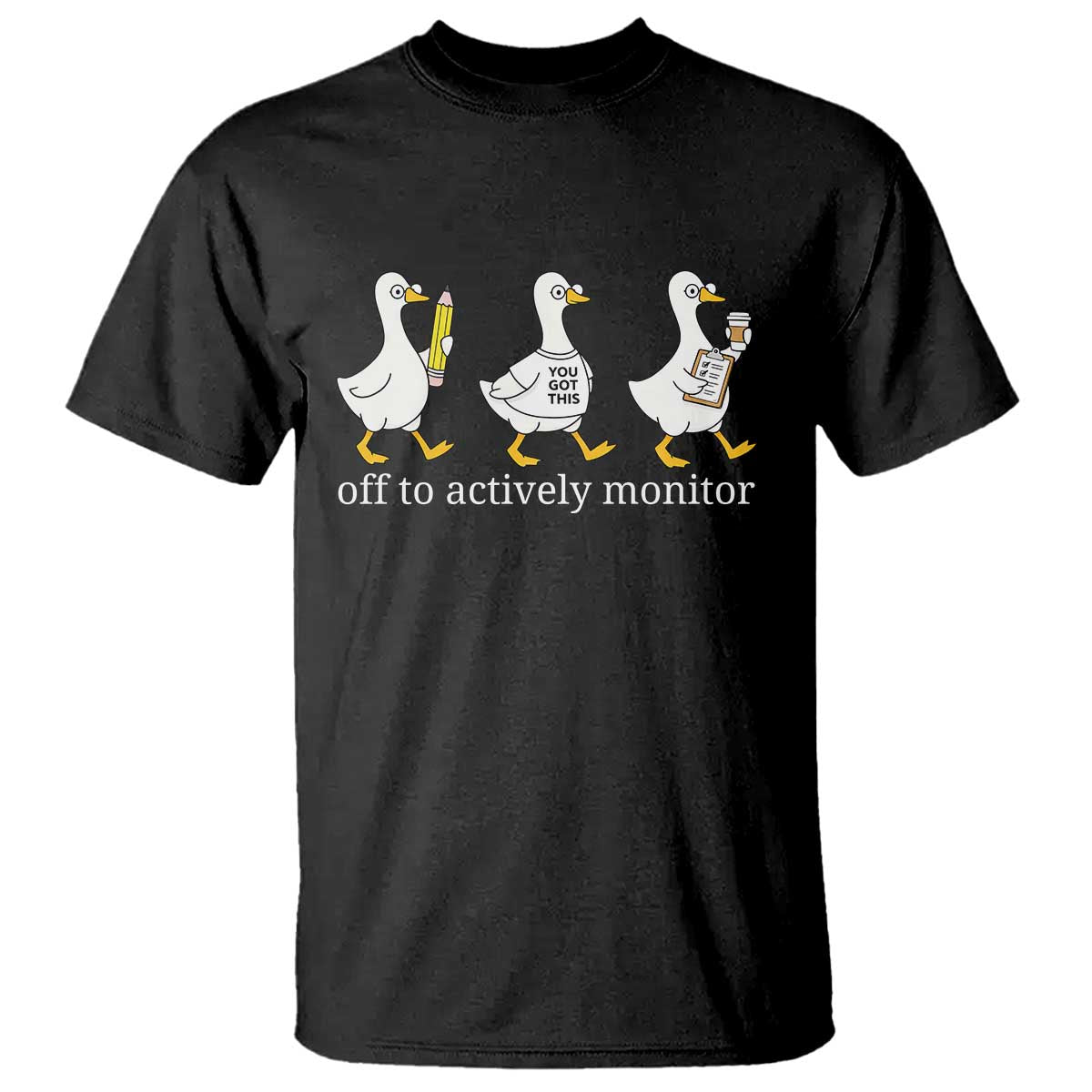 Funny Goose Teacher Testing Day T Shirt Off to Actively Monitor TS12 Black Print Your Wear