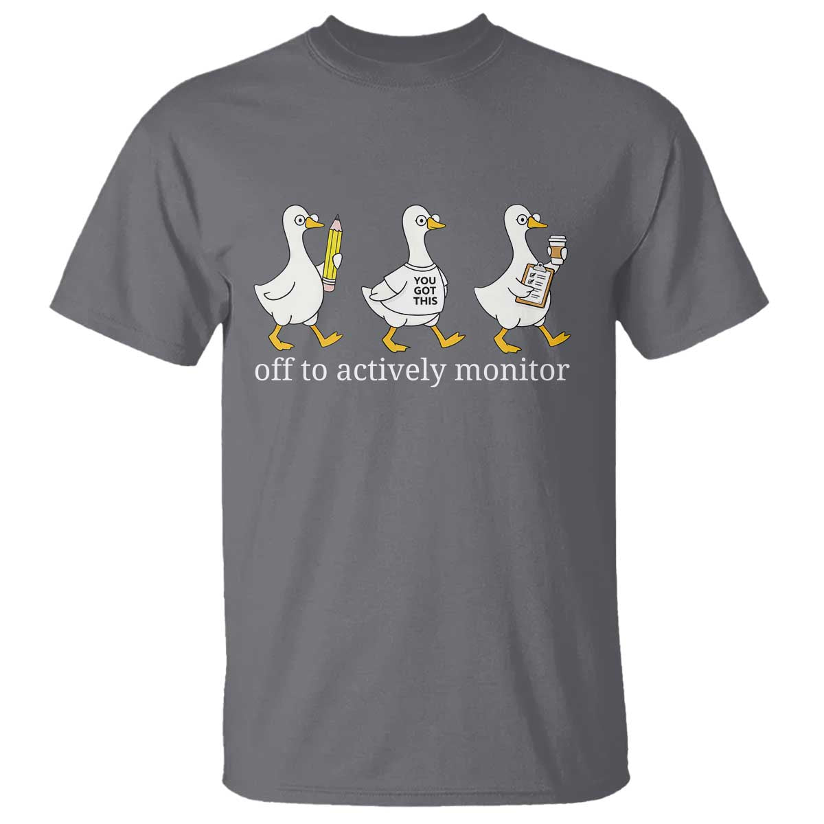 Funny Goose Teacher Testing Day T Shirt Off to Actively Monitor TS12 Charcoal Print Your Wear