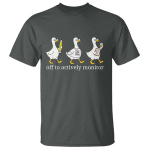 Funny Goose Teacher Testing Day T Shirt Off to Actively Monitor TS12 Dark Heather Print Your Wear