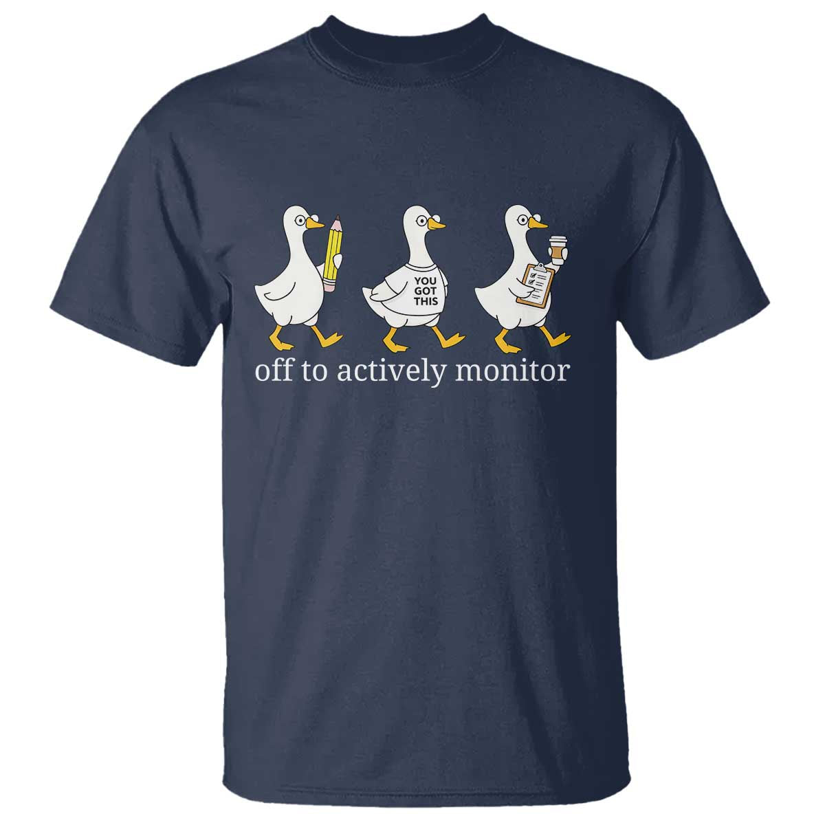 Funny Goose Teacher Testing Day T Shirt Off to Actively Monitor TS12 Navy Print Your Wear