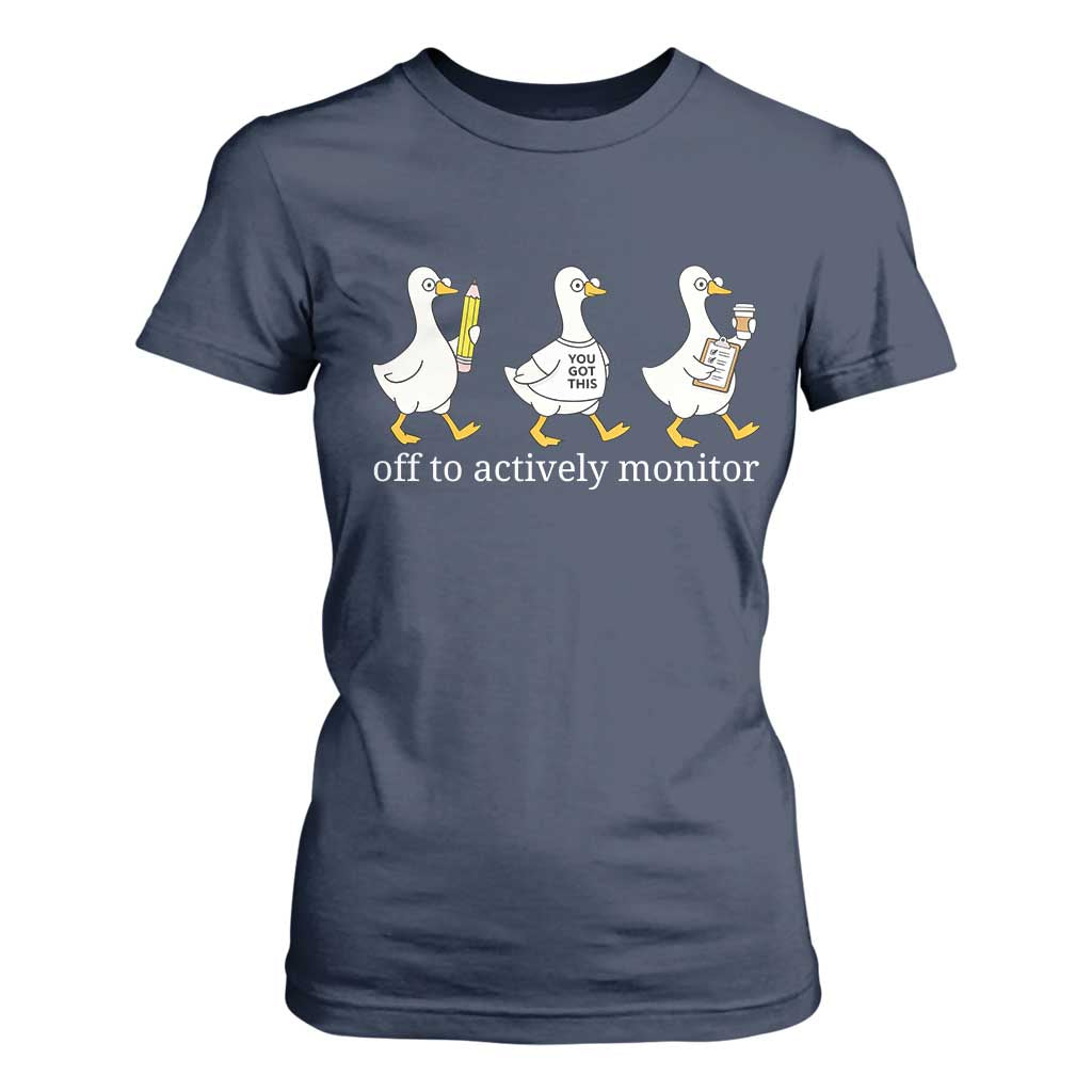 Funny Goose Teacher Testing Day T Shirt For Women Off to Actively Monitor TS12 Navy Print Your Wear