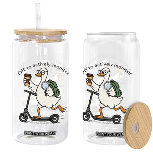 Funny Silly Goose Proctor Glass Can Off to Actively Monitor Teacher Testing Day TS12 Print Your Wear