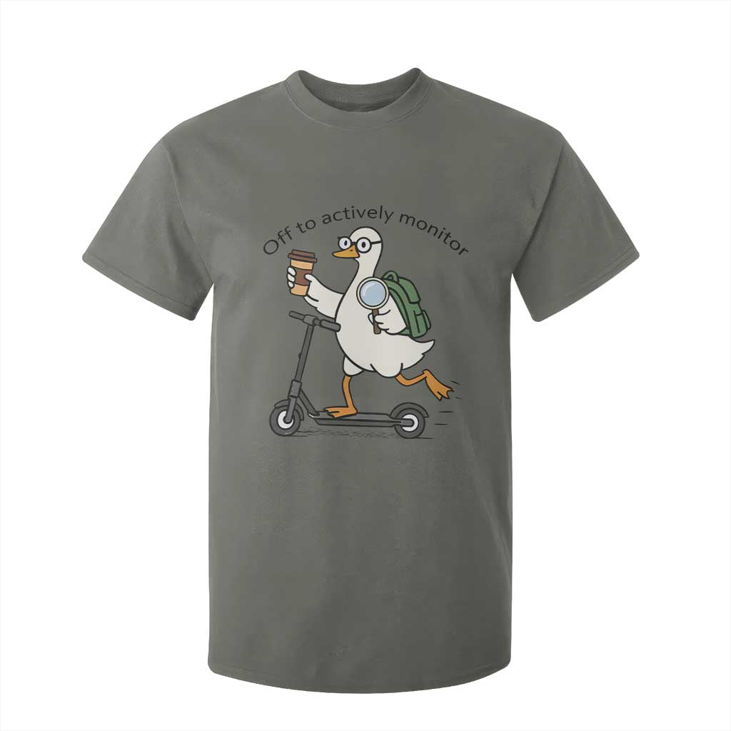 Funny Silly Goose Proctor T Shirt For Kid Off to Actively Monitor Teacher Testing Day TS12 Military Green Print Your Wear