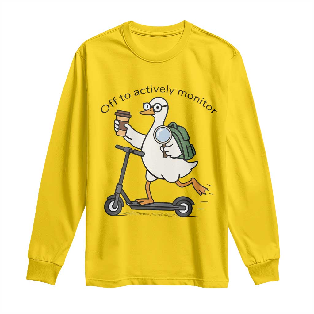 Funny Silly Goose Proctor Long Sleeve Shirt Off to Actively Monitor Teacher Testing Day TS12 Daisy Print Your Wear