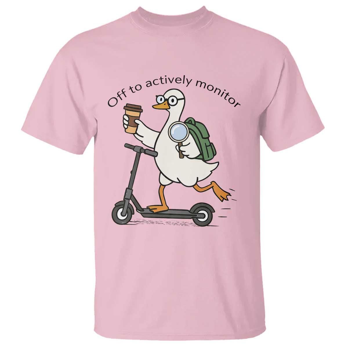 Funny Silly Goose Proctor T Shirt Off to Actively Monitor Teacher Testing Day TS12 Light Pink Print Your Wear