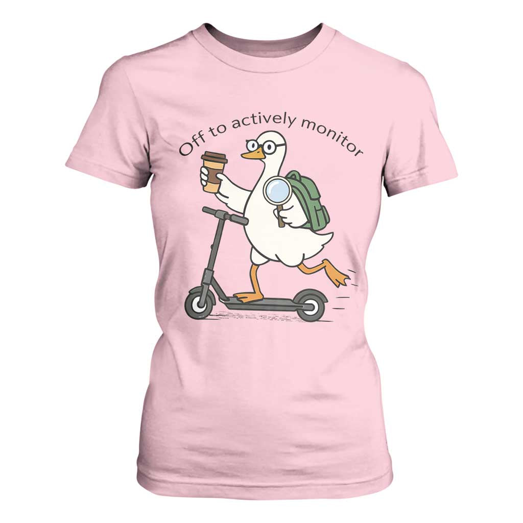 Funny Silly Goose Proctor T Shirt For Women Off to Actively Monitor Teacher Testing Day TS12 Light Pink Print Your Wear