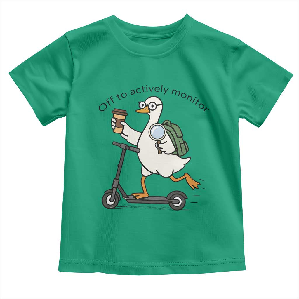 Funny Silly Goose Proctor Toddler T Shirt Off to Actively Monitor Teacher Testing Day TS12 Irish Green Print Your Wear