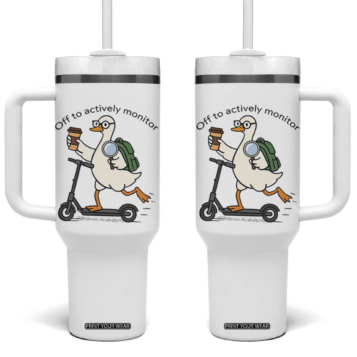 Funny Silly Goose Proctor Tumbler With Handle Off to Actively Monitor Teacher Testing Day TS12 One Size: 40 oz White Print Your Wear